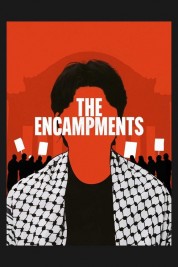The Encampments Watch Free The Encampments Full Movies Bflix