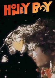 Watch Free Honey Boy Full Movies Bflix