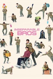 Watch Free Inseparable Bros Full Movies Bflix