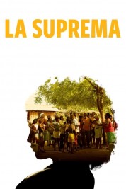 Watch Free La Suprema Movies HD Online Soap2Day