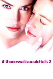 Watch Free If These Walls Could Talk 2 Full Movies Bflix