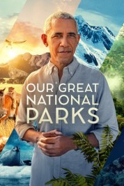 Watch Free Our Great National Parks Full Movies Bflix