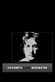 Watch Free Lennon's Last Weekend Full Movies Bflix