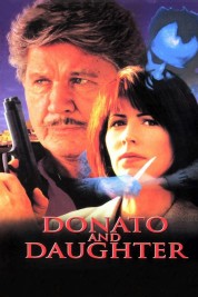 Watch Free Donato and Daughter Full Movies Bflix