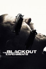 Watch Free The Blackout Experiments Full Movies Bflix