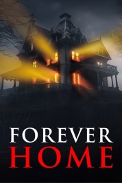 Watch Free Forever Home Full Movies Bflix