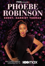 Watch Free Phoebe Robinson: Sorry, Harriet Tubman Full Movies Bflix