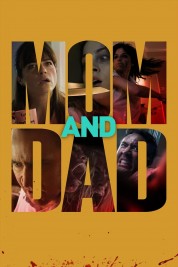 Watch Free Mom and Dad Full Movies Bflix