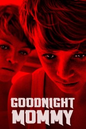 Watch Free Goodnight Mommy Full Movies Bflix