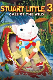 Watch Free Stuart Little 3: Call of the Wild Full Movies Bflix