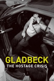 Watch Free Gladbeck: The Hostage Crisis Full Movies Bflix