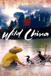 watch free Wild China hd online