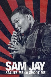 Watch Free Sam Jay: Salute Me or Shoot Me Full Movies Bflix