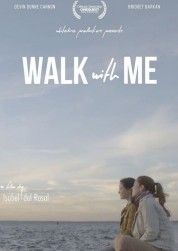 Watch Free Walk  With Me Full Movies Bflix