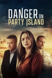 Watch Free Danger on Party Island Full Movies Bflix