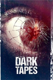 Watch Free The Dark Tapes Full Movies Bflix