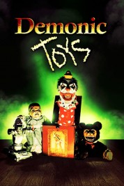 Watch Free Demonic Toys Full Movies Bflix