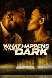 Watch Free What Happens in the Dark Full Movies Bflix