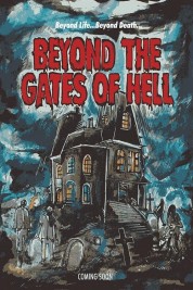 Watch Free Beyond the Gates of Hell Full Movies Bflix