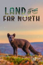 Watch free Land of the Far North HD online