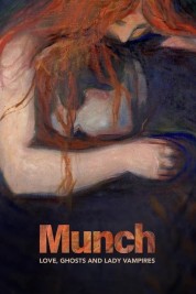 Watch Free Munch: Love, Ghosts and Lady Vampires Full Movies Bflix