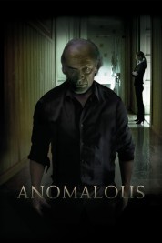 Watch Free Anomalous Full Movies Bflix