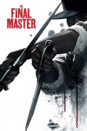 Watch Free The Final Master Full Movies Bflix