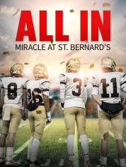 Watch Free All In: Miracle at St. Bernard's Full Movies Bflix