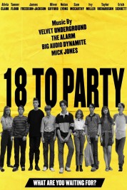 Watch Free 18 to Party Full Movies Bflix