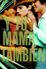 Watch Free Y Tu Mamá También Full Movies Bflix