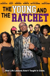 Watch Free The Young and the Ratchet Full Movies Bflix