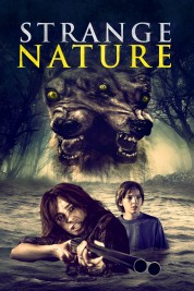 Watch Free Strange Nature Full Movies Bflix