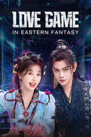 Watch Free Love Game in Eastern Fantasy Full Movies Bflix