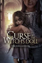 Watch Free Curse of the Witch's Doll Full Movies Bflix