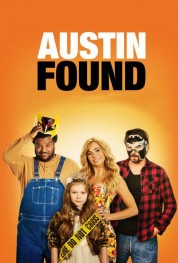 Watch Free Austin Found Full Movies Bflix