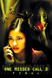 Watch Free One Missed Call 3: Final Movies HD Online Soap2Day