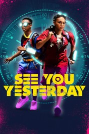 Watch Free See You Yesterday Full Movies Bflix