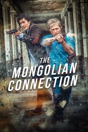 Watch Free The Mongolian Connection Full Movies Bflix