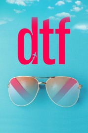 Watch Free DTF Full Movies Bflix