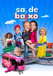 Watch Free Sai de Baixo: O Filme Movies HD Online Soap2Day