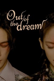 Watch Free Out Of The Dream Full Movies Bflix