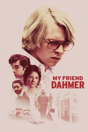 Watch Free My Friend Dahmer Full Movies Bflix