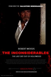 Watch Free The Inconsiderables: Last Exit Out of Hollywood Full Movies Bflix