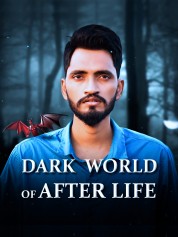 Watch Free Dark World of After Life Full Movies Bflix