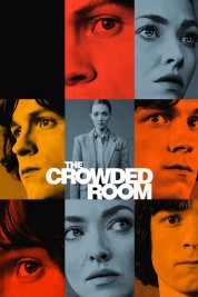 Watch Free The Crowded Room Full Movies Bflix