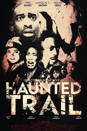 Watch Free Haunted Trail Full Movies Bflix