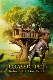 Watch Free The Adventures of Jurassic Pet: Return to the Wild Full Movies Bflix