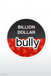 Watch Free Billion Dollar Bully Full Movies Bflix