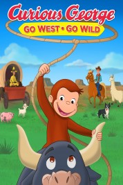 Watch Free Curious George: Go West, Go Wild Full Movies Bflix