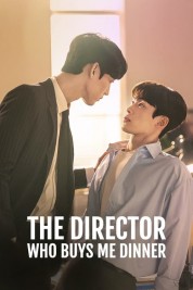 watch free The Director Who Buys Me Dinner hd online